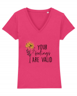 Your Feelings Are Valid Tricou mânecă scurtă guler V Damă Evoker