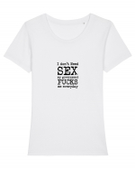 I don't need SEX the government fucks me everyday Tricou mânecă scurtă guler larg fitted Damă Expresser