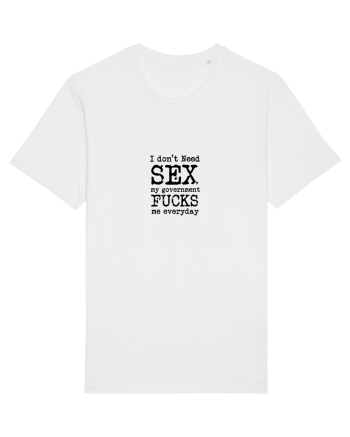 I don't need SEX the government fucks me everyday Tricou mânecă scurtă Unisex Rocker