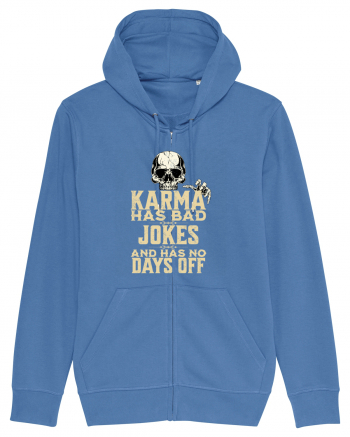 Karma has bad jokes and has no days off Bright Blue