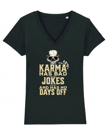 Karma has bad jokes and has no days off Black