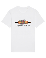 Just roll with it Tricou mânecă scurtă Unisex Rocker
