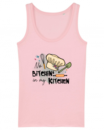 No bitchin' in my kitchen Cotton Pink