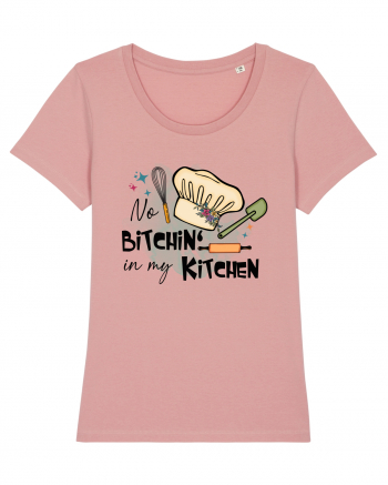 No bitchin' in my kitchen Canyon Pink