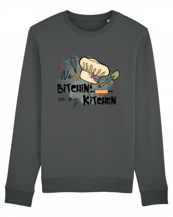 No bitchin' in my kitchen Anthracite