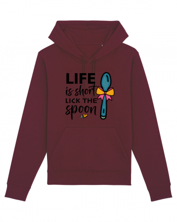 Life is short lick the spoon Burgundy