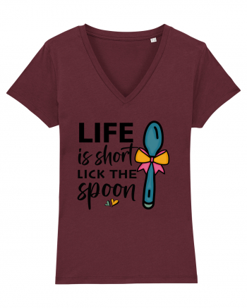 Life is short lick the spoon Burgundy