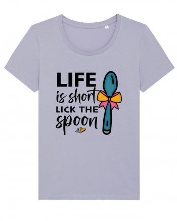 Life is short lick the spoon Lavender