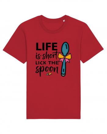 Life is short lick the spoon Red