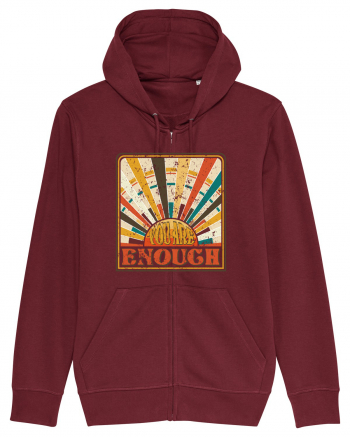 You are enough Burgundy