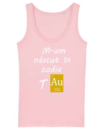 M-am născut în zodia Taur Cotton Pink