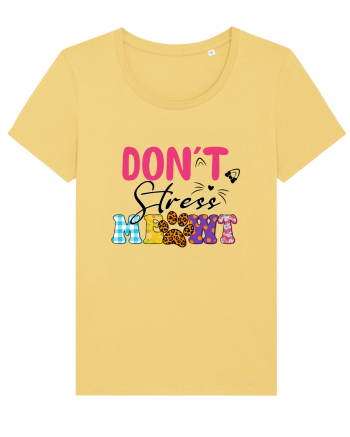 Don't stress meowt Jojoba