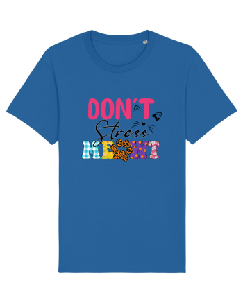 Don't stress meowt Royal Blue