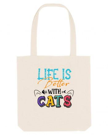 Life is better with cats Natural