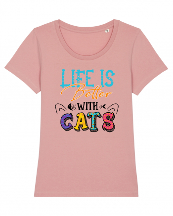 Life is better with cats Canyon Pink
