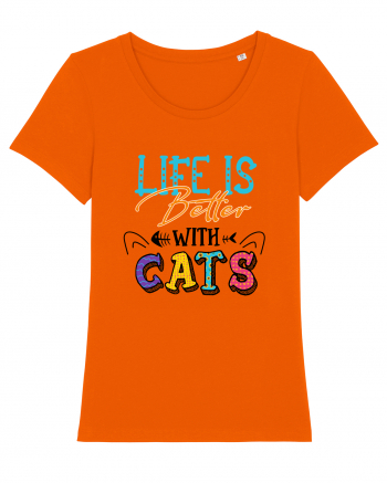 Life is better with cats Bright Orange