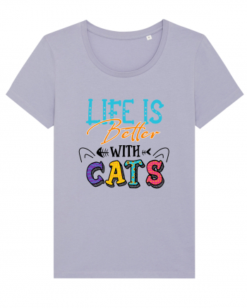 Life is better with cats Lavender