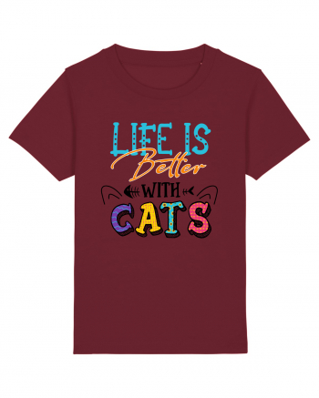 Life is better with cats Burgundy