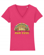 Best Mom Ever Tricou mânecă scurtă guler V Damă Evoker