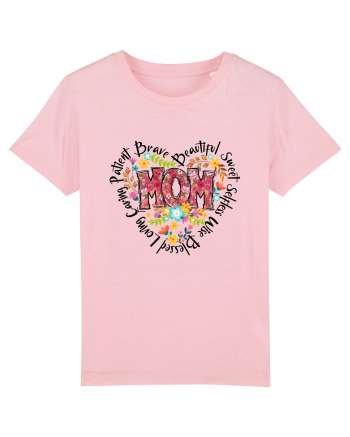 Mom Beautiful Sweet Brave Caring Loving Cotton Pink