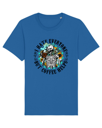 I Hate Everyone But Coffee Helps Royal Blue