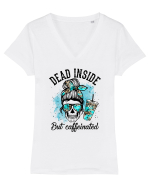 Dead Inside But Caffeinated Tricou mânecă scurtă guler V Damă Evoker