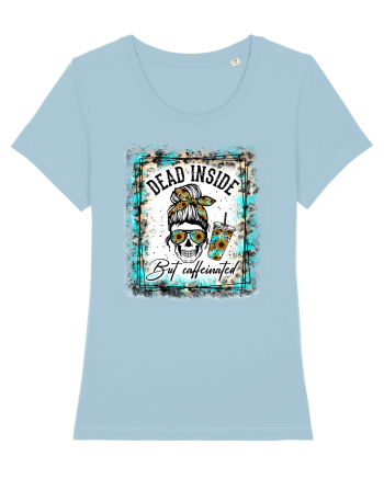 Dead Inside But Caffeinated Sky Blue