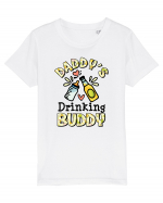 Daddy's Drinking Buddy Tricou mânecă scurtă  Copii Mini Creator