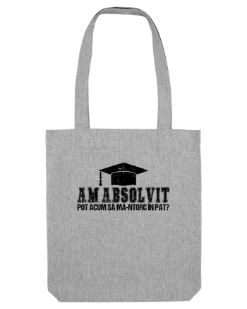 Am absolvit Pot acum sa ma-ntorc in pat? Heather Grey