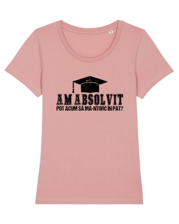 Am absolvit Pot acum sa ma-ntorc in pat? Canyon Pink
