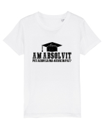 Am absolvit Pot acum sa ma-ntorc in pat? Tricou mânecă scurtă  Copii Mini Creator