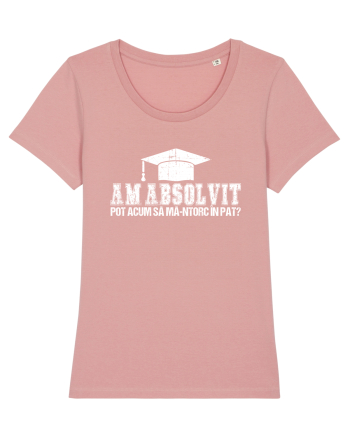 Am absolvit Pot acum sa ma-ntorc in pat? Canyon Pink