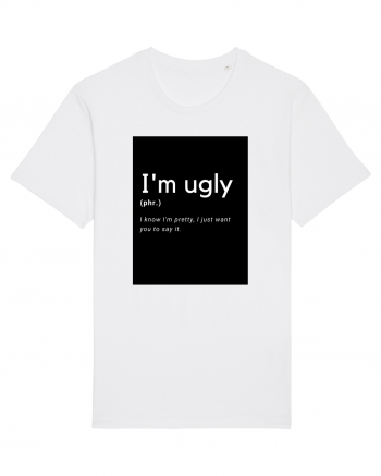 I'm ugly White