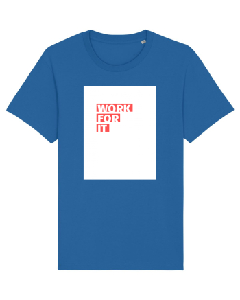 work for it Royal Blue