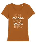 Be the reason someone smiles today Tricou mânecă scurtă guler larg fitted Damă Expresser