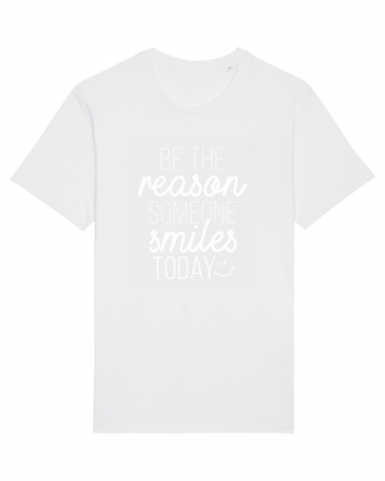 Be the reason someone smiles today White