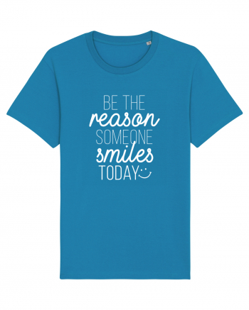 Be the reason someone smiles today Azur
