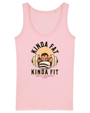 Un pic gras, un pic fit. Kinda fat kinda fit, well mostly fat Cotton Pink