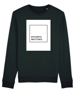efforts matters Bluză mânecă lungă Unisex Rise