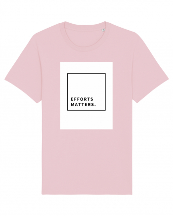 efforts matters Cotton Pink