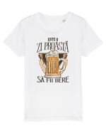 E o zi proastă, să fii bere Tricou mânecă scurtă  Copii Mini Creator