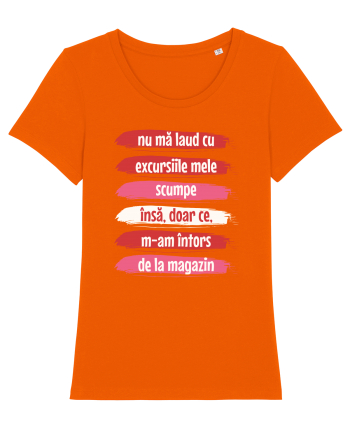 Nu mă laud cu excursiile mele scumpe Bright Orange