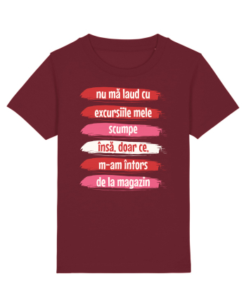 Nu mă laud cu excursiile mele scumpe Burgundy