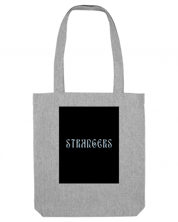 strangers Heather Grey