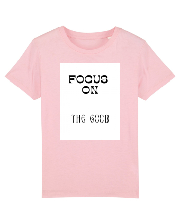 focus on the good Cotton Pink