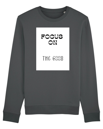 focus on the good Anthracite