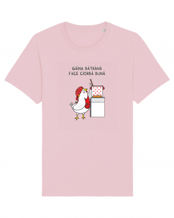 Găina bătrână face ciorba bună Cotton Pink