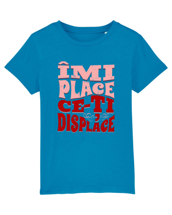 Îmi place ce-ți displace Azur