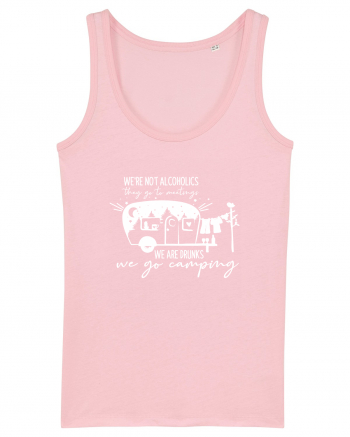 We Are Not Alcoholics Funny Camping Cotton Pink