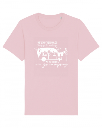 We Are Not Alcoholics Funny Camping Cotton Pink